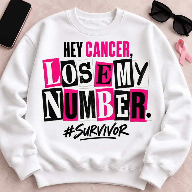 Breast Cancer Survivor PNG - Hey Cancer Lose My Number