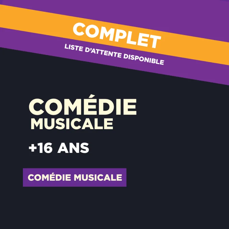 ANNUEL 26-27 // COMÉDIE MUSICALE  | TROUPE Passion-Évolution (Carolyne Mailhot) 1850 $