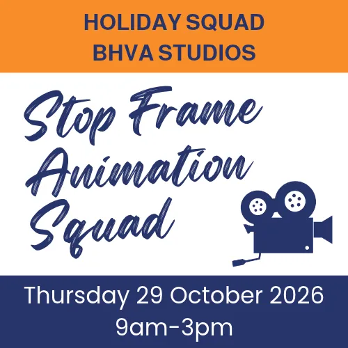 Holiday Squad - Thursday 29 October 2026 (Stop-Frame Animation)