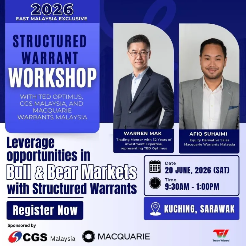 Structured Warrants Workshop with CGS, Macquarie, and TED Optimus (Kuching, Sarawak)