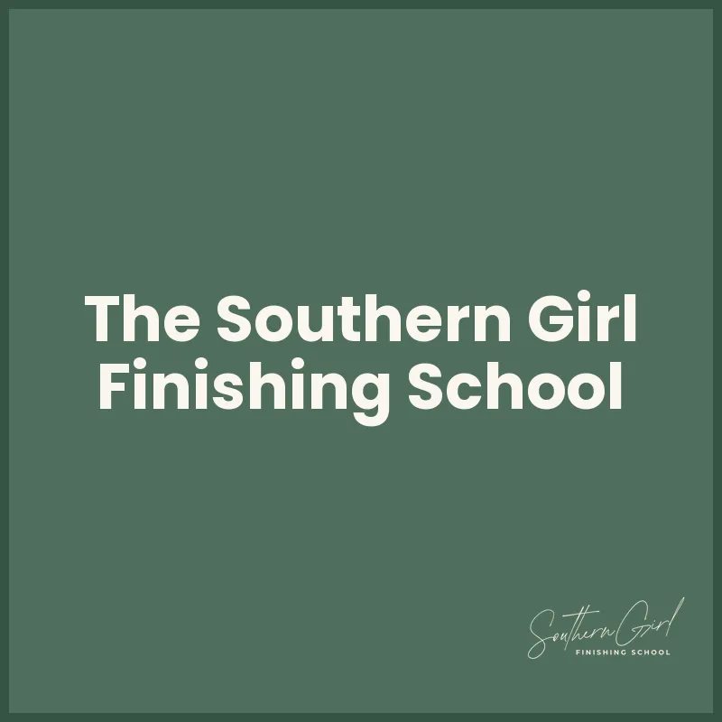 Southern Girl Finishing School