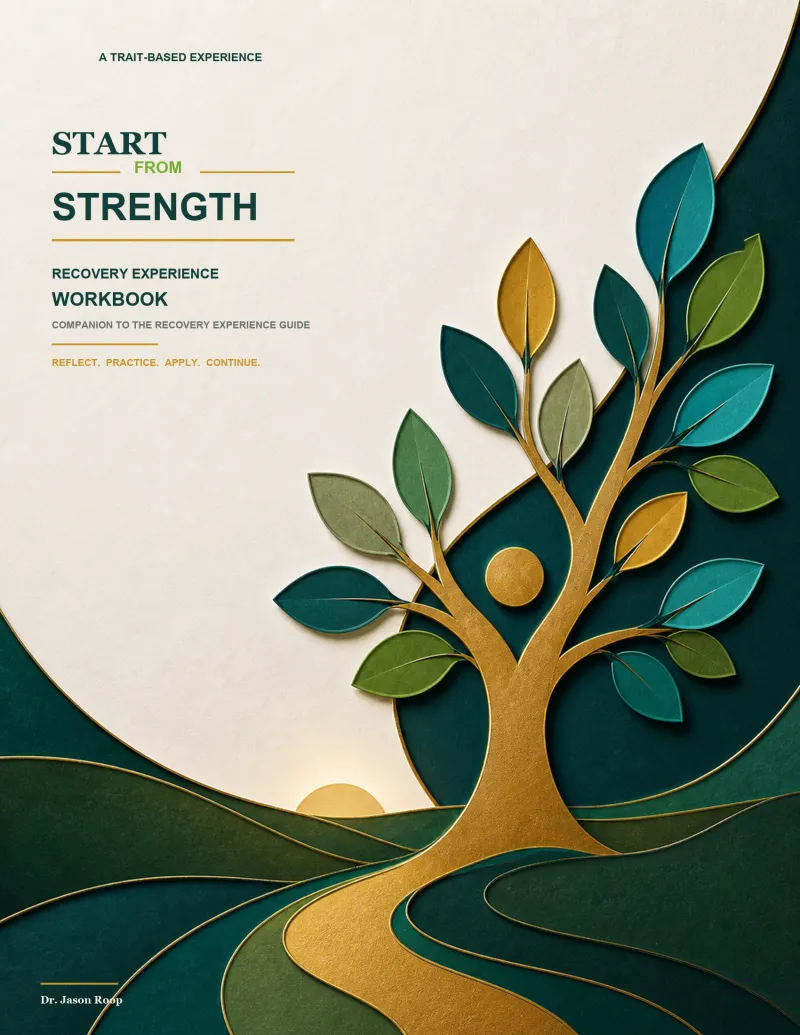 Start from Strength Recovery Experience Workbook