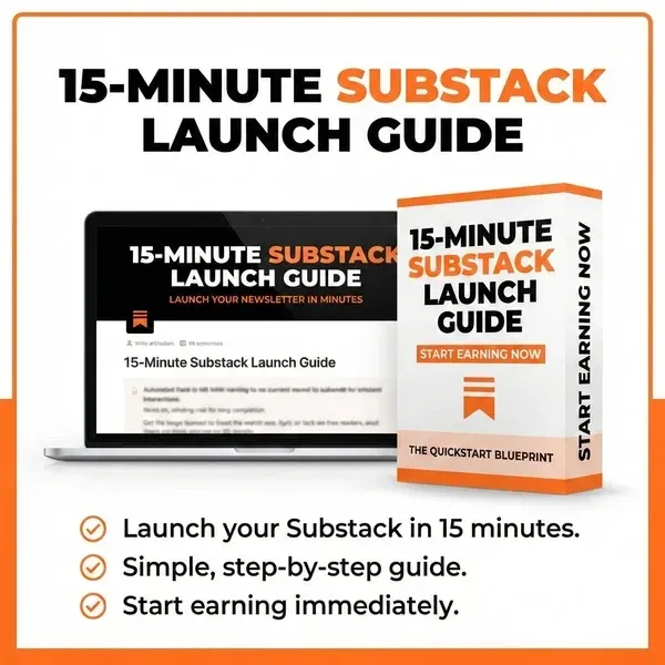 15-Minute Substack Launch Guide