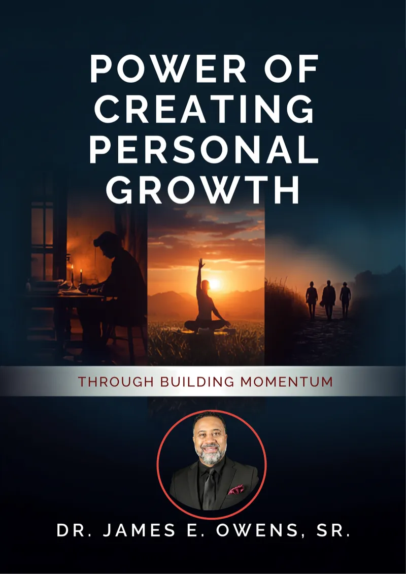 Power of Creating Personal Growth: Through Building Momentum