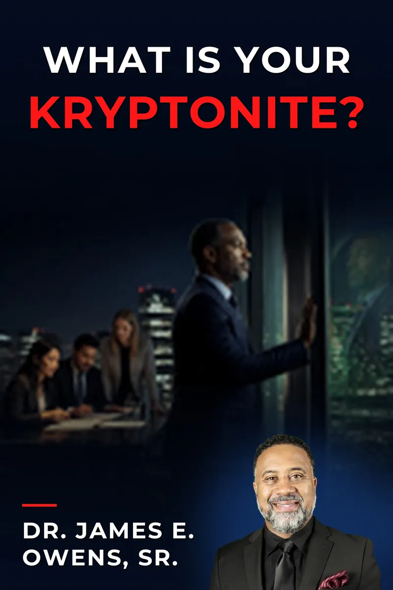 What Is Your Kryptonite?