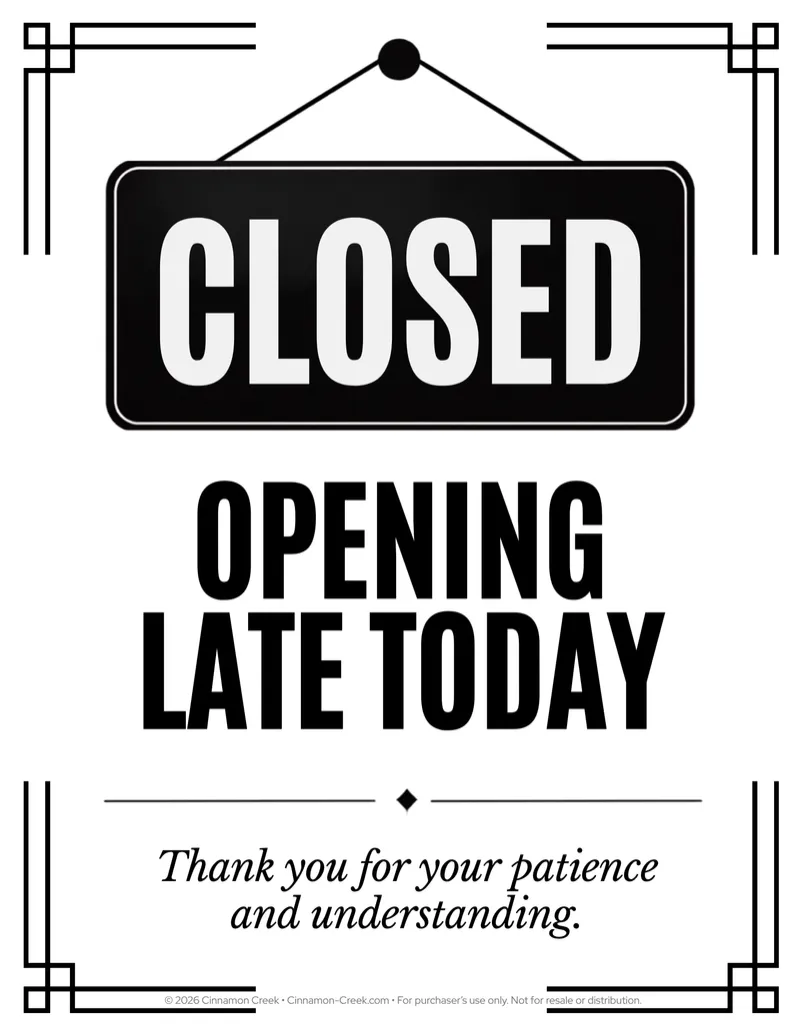 Opening Late Sign | Printable Business Closure Notice