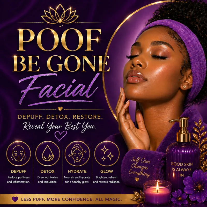 Poof Be Gone Facial ✨🪄