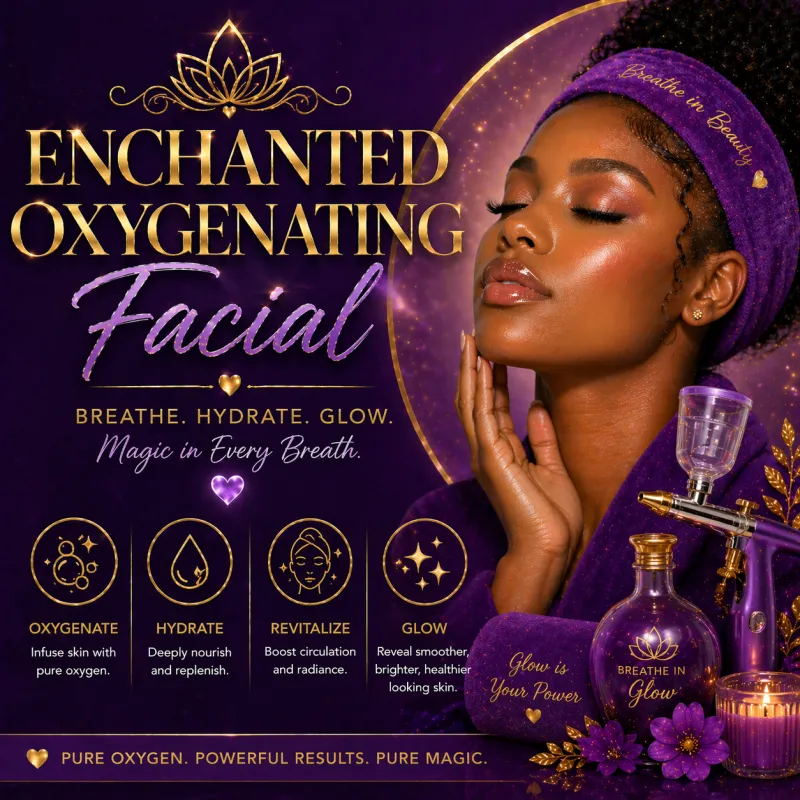 Enchanted Oxygenating Facial ✨🪄