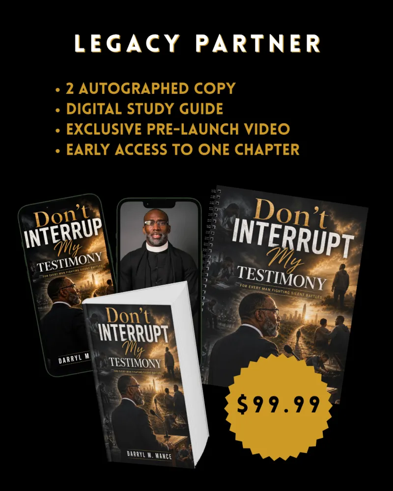 Don't Interrupt My Testimony Pre-launch - Legacy Partners