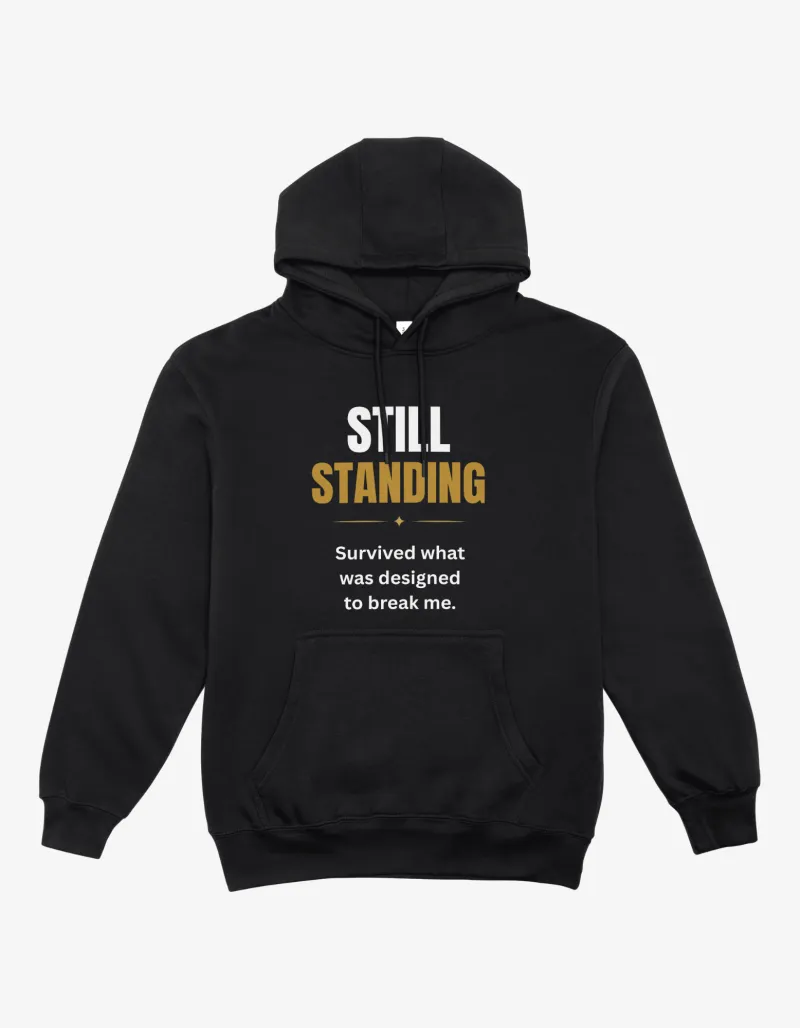 Still Standing Hoodie