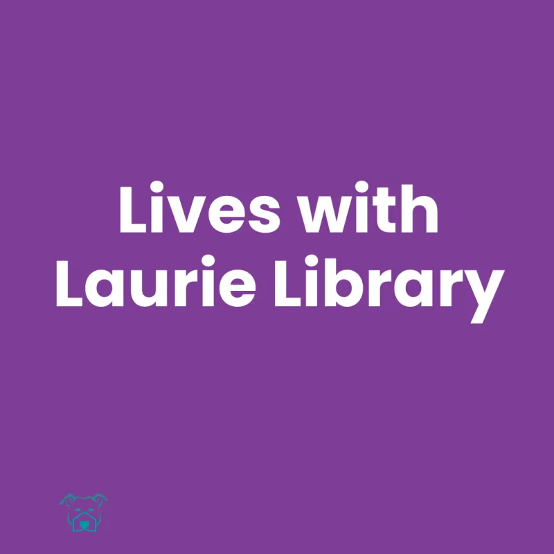 Lives with Laurie Library