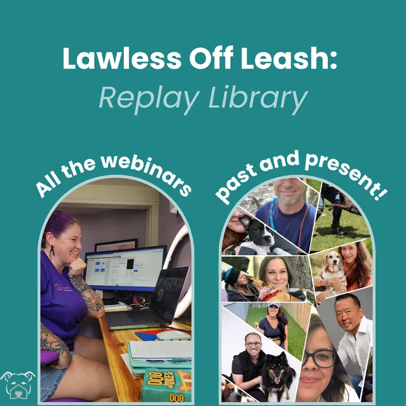 Lawless Off Leash Library - Lifetime Access