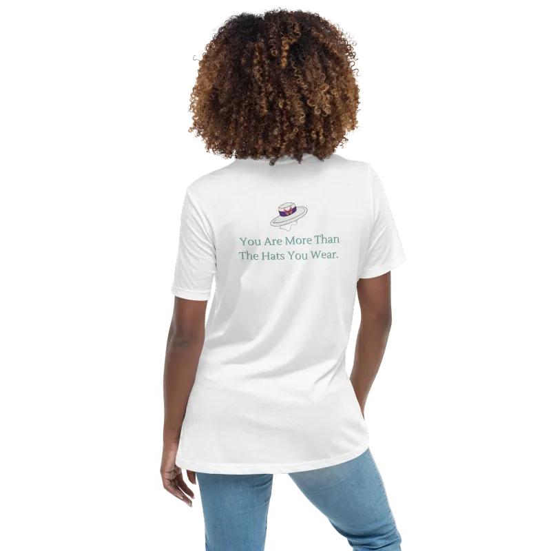 Women's Relaxed T-Shirt - Women Wear Many Hats 2/Back Message