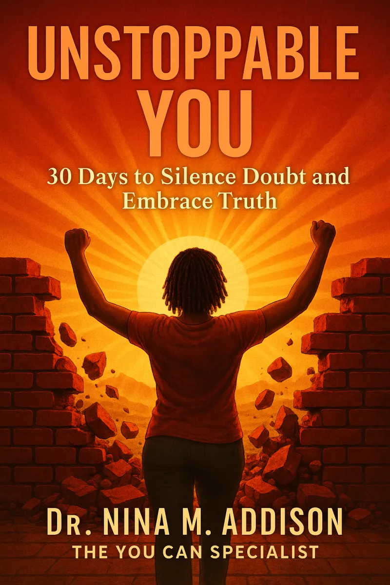 Unstoppable You: 30 Days to Silence Doubt and Embrace Truth