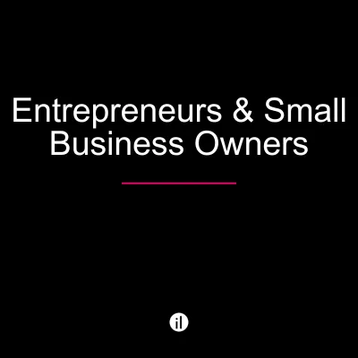 Entrepreneurs & Small Business Owners