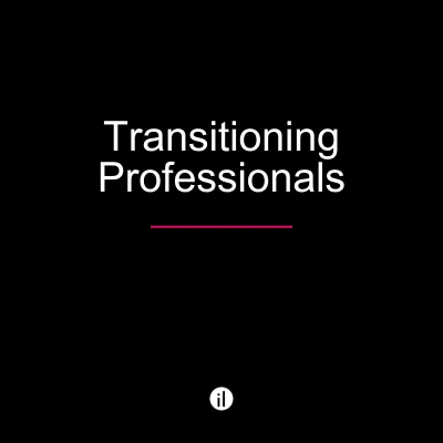 Transitioning Professionals