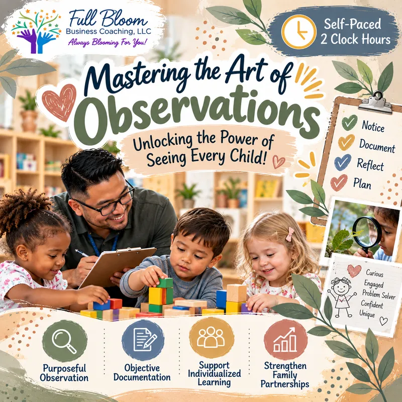Mastering the Art of Observations: Unlocking the Power of Seeing Every Child!
