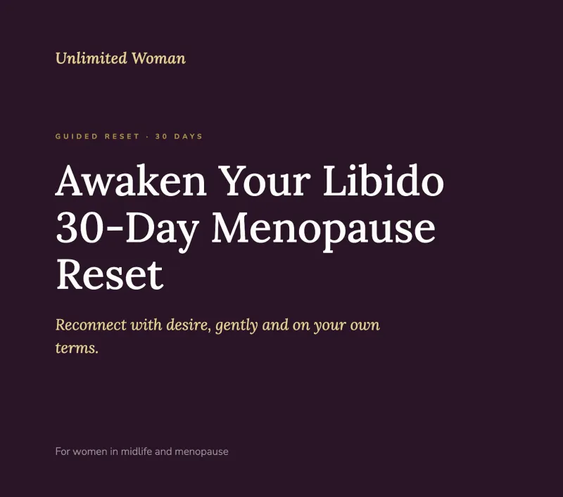 Awaken Your Libido 30-Day Menopause Reset
