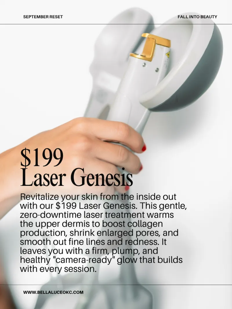 $199 Laser Genesis (Face)