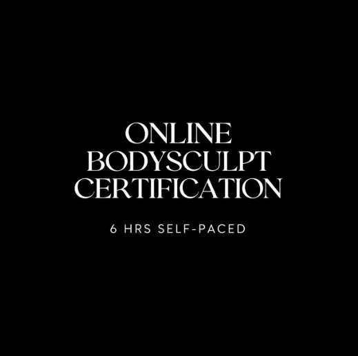 BodySCULPT PRO™ - Certification