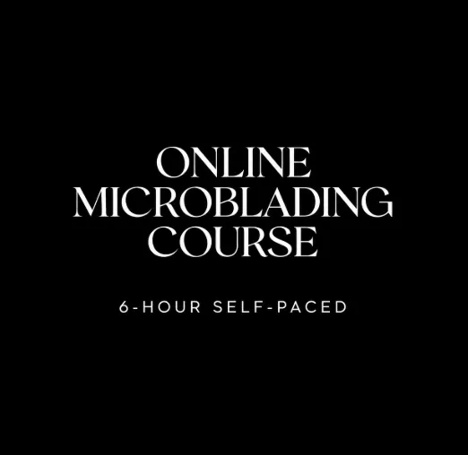 Microblading - Online Certificate