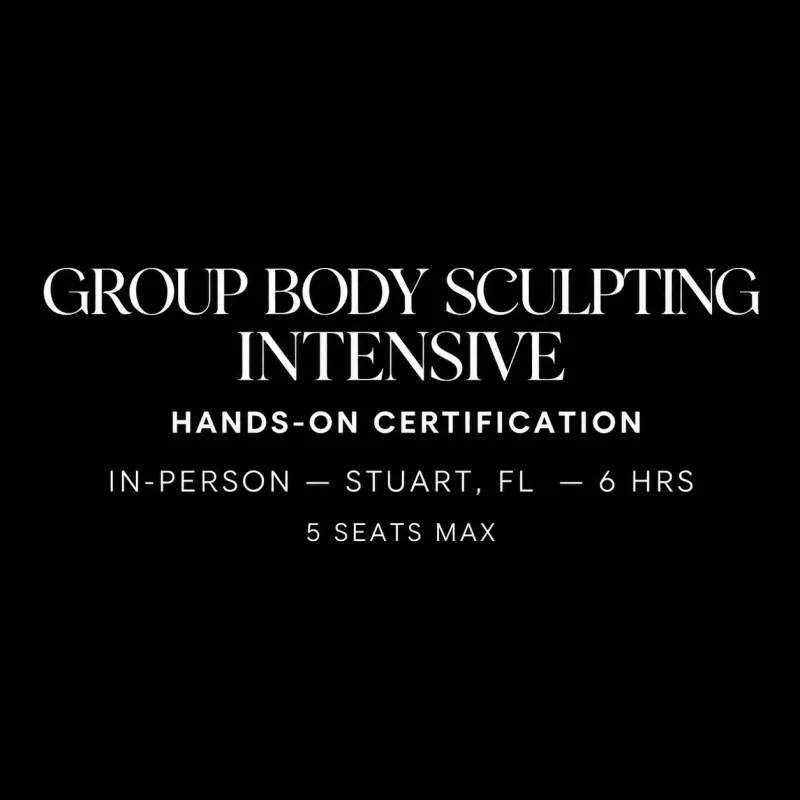 In-Person Body Sculpting Certification - GROUP INTENSIVE