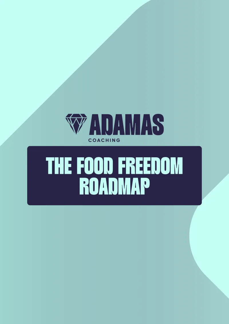 Food Freedom Roadmap