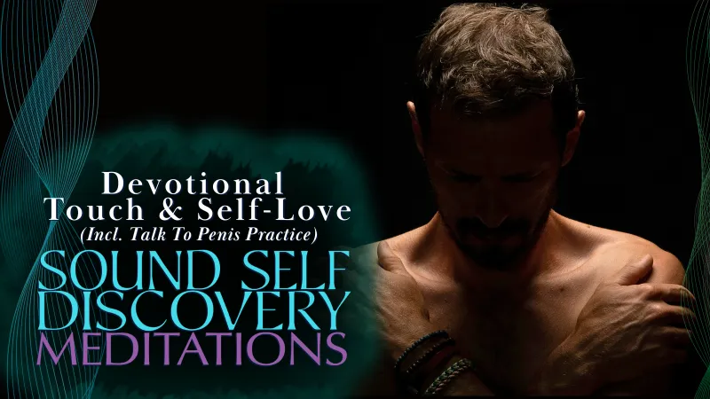 DEVOTIONAL TOUCH AND SELF-LOVE SSDM