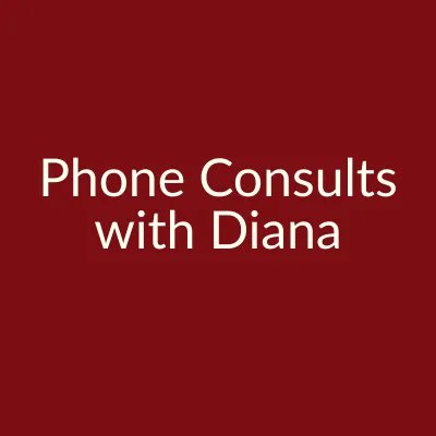 Phone Consultation with Diana (via calendars)