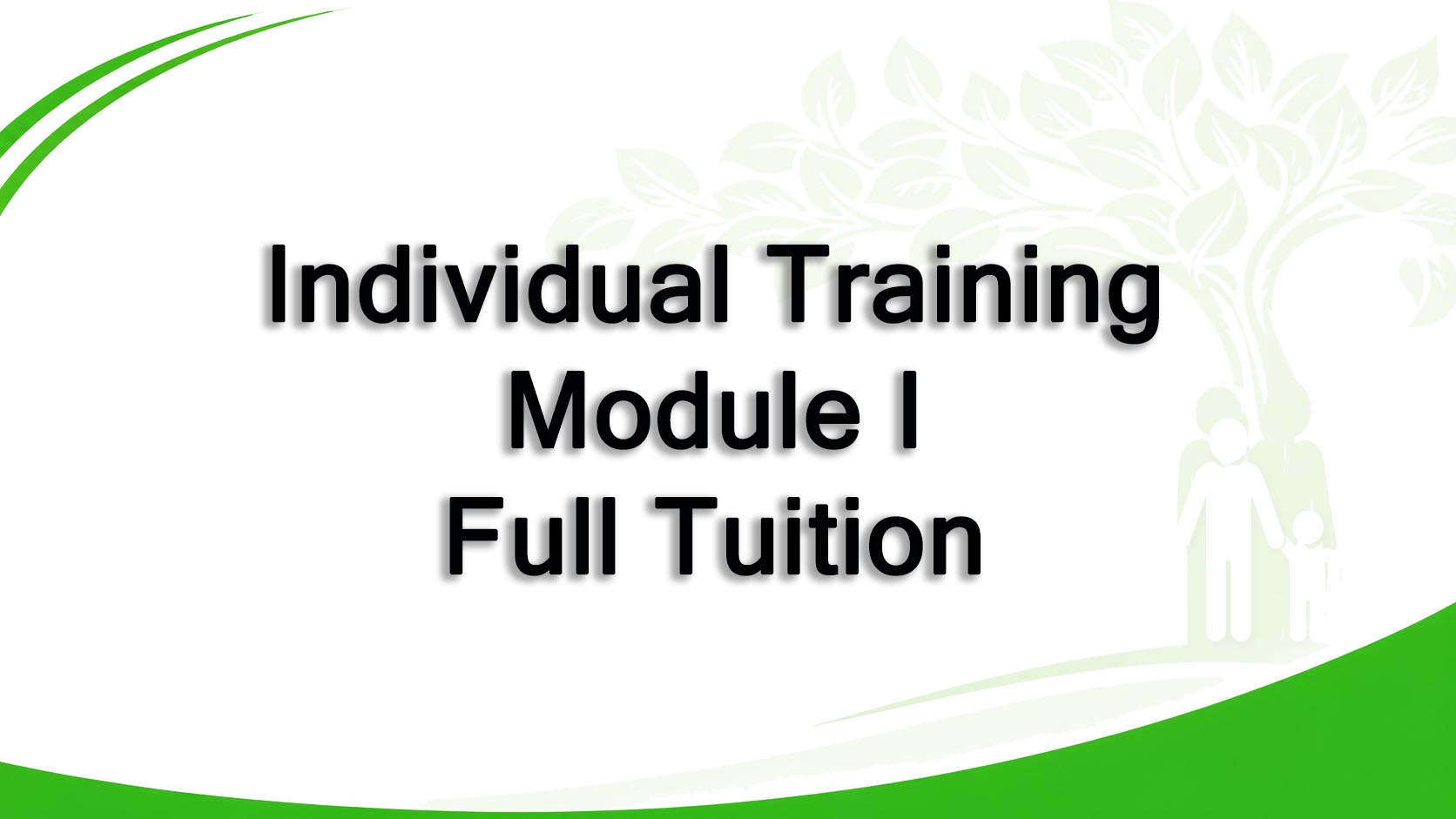 Individual Training-Module I