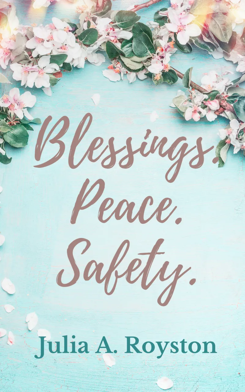 Blessings Peace Safety