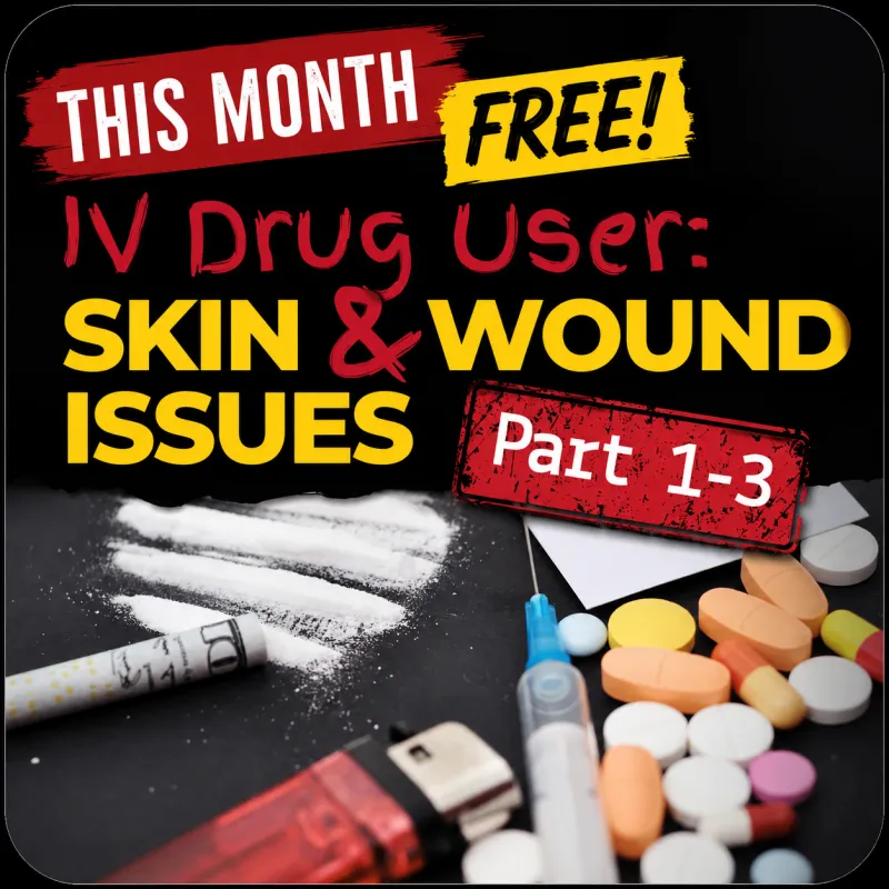 IV Drug Use Series: Skin and Wound Complications