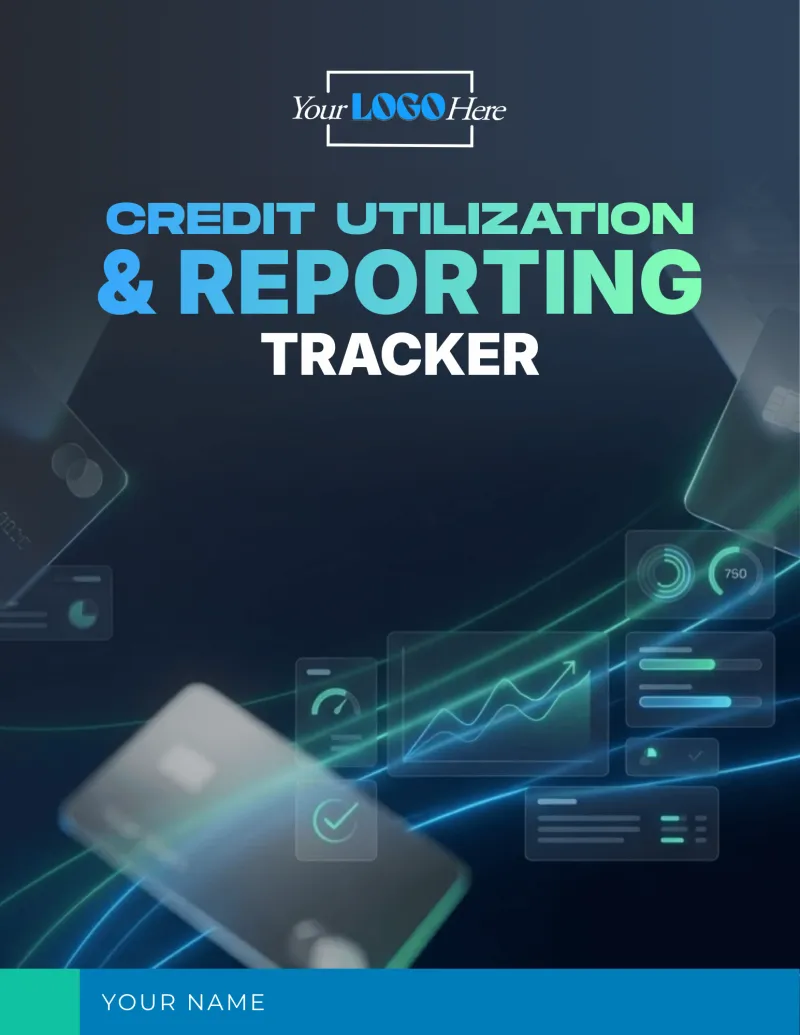 Credit Utilization & Reporting Tracker