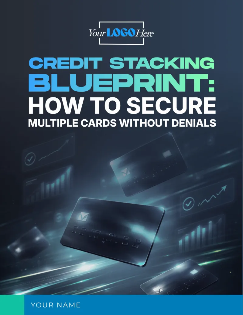 Credit Stacking Blueprint: How to Secure Multiple Cards Without Denials