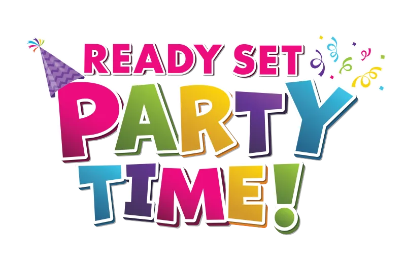 Ready Set Party Time