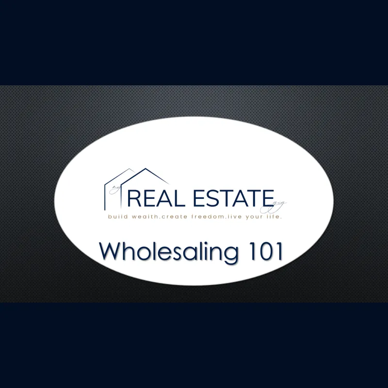 Wholesaling 101 Course