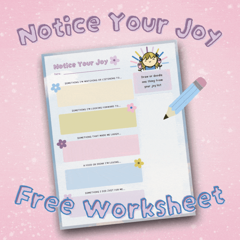 Notice Your Joy Worksheet