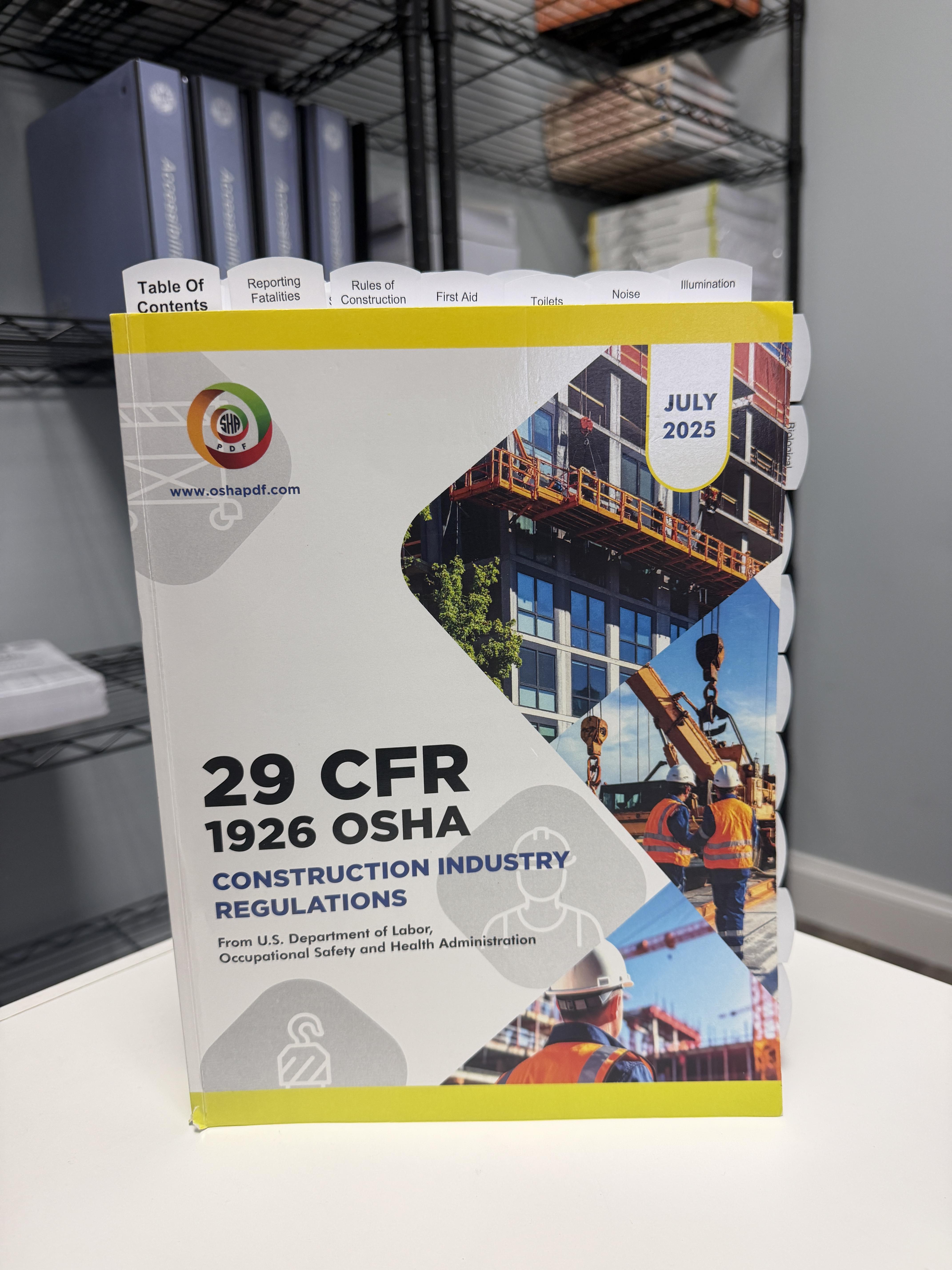 OSHA 29 CFR 1926 July 2025 Pre-highlighted and tabbed