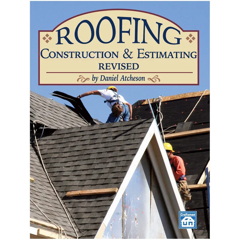 Roofing Construction & Estimating Revised