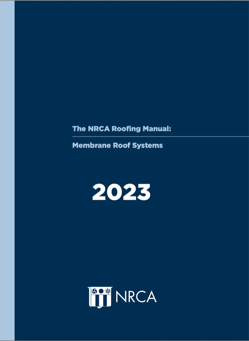 NRCA Membrane Roof Systems Roofing Manual 2023