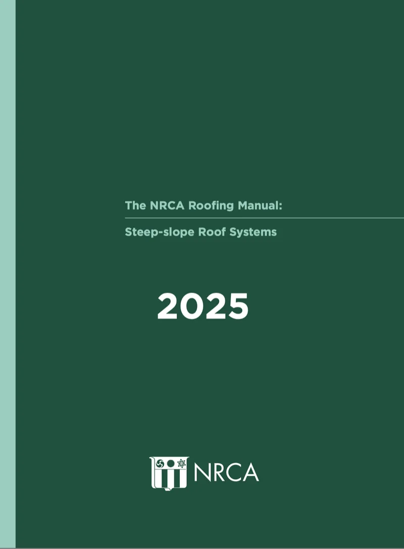 NRCA Steep-slope Roof Systems Roofing Manual 2025
