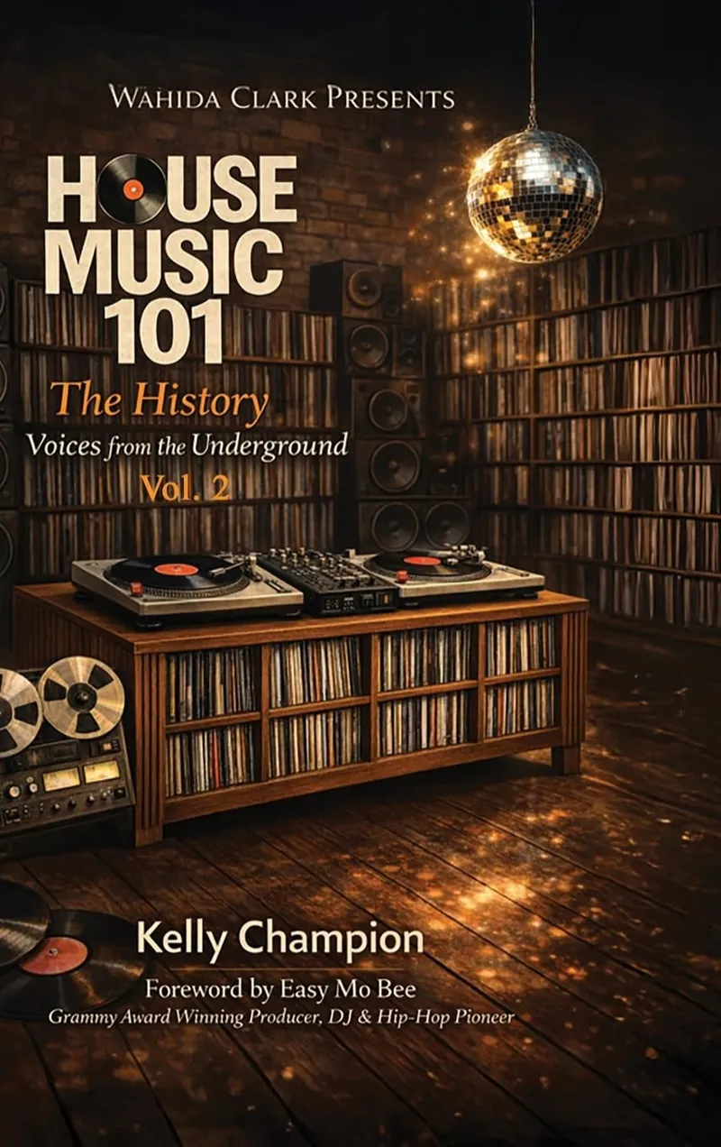 House Music 101: The History — Volume II (Hardcover)