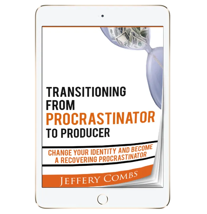 Transitioning from Procrastinator To Producer