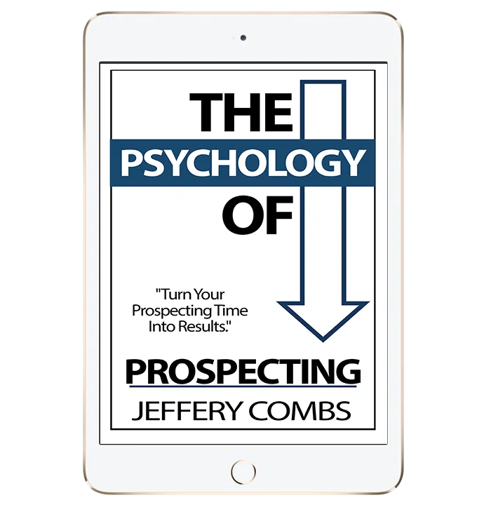 The Psychology of Prospecting