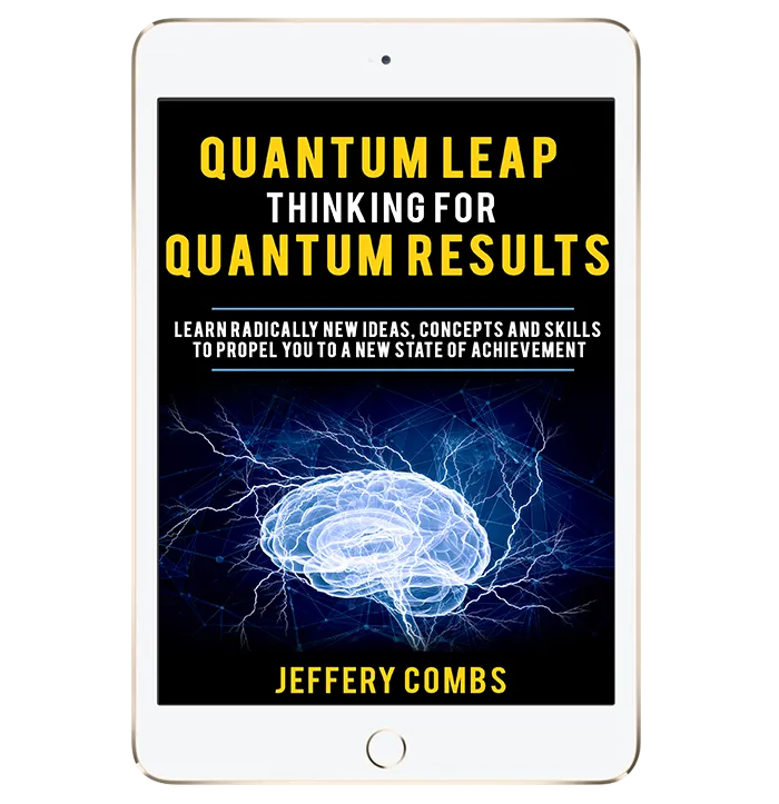 Quantum Leap Thinking For Quantum Results