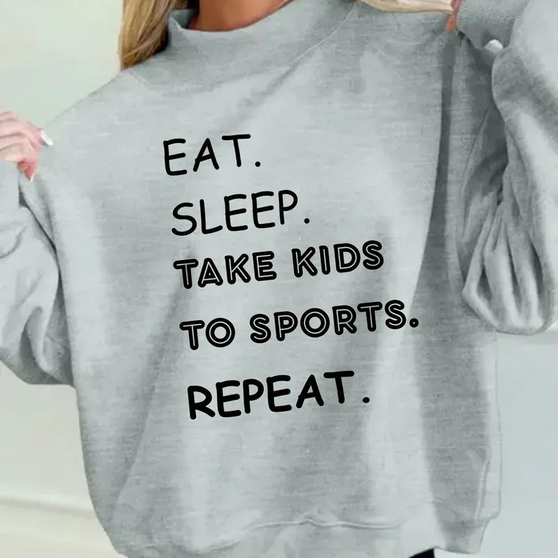 Eat Sleep Take Kids to Sports Repeat Mock Neck Sweatshirt – Ash Grey