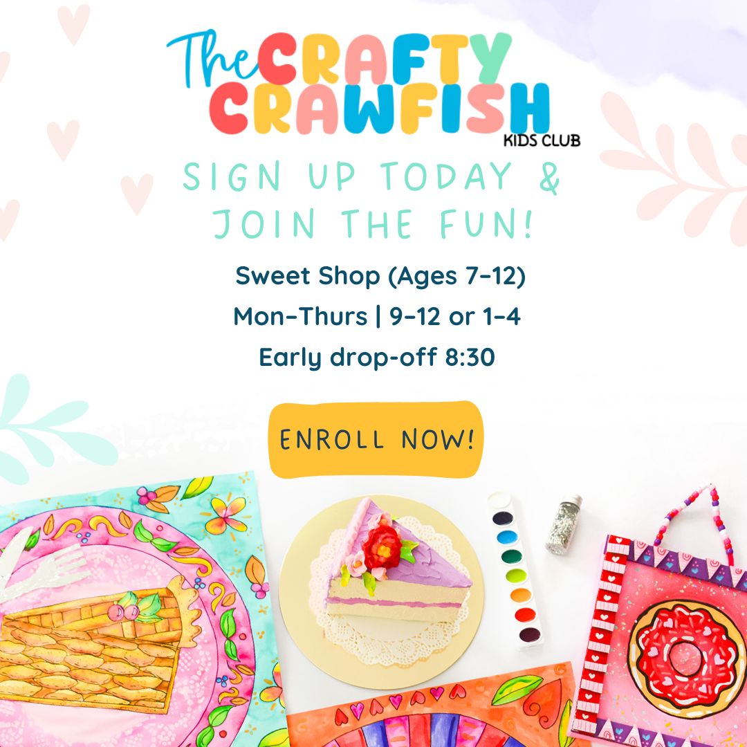 July 6-9, 2026 - Sweet Shop Art & Craft Camp ✨🎨 