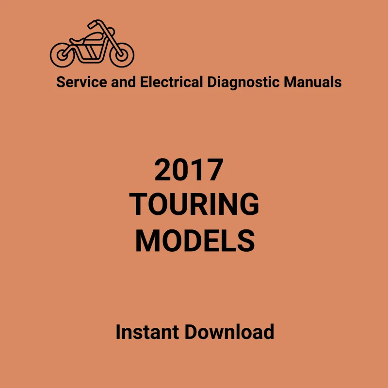 2017 Harley-Davidson Touring Models Service & Electrical Diagnostic Manual