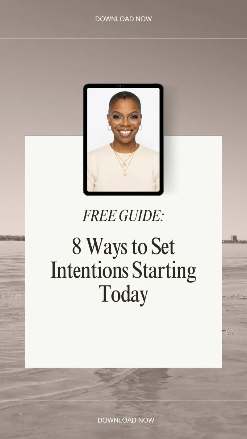 8 Practical Ways to Set Intentions and Move Forward