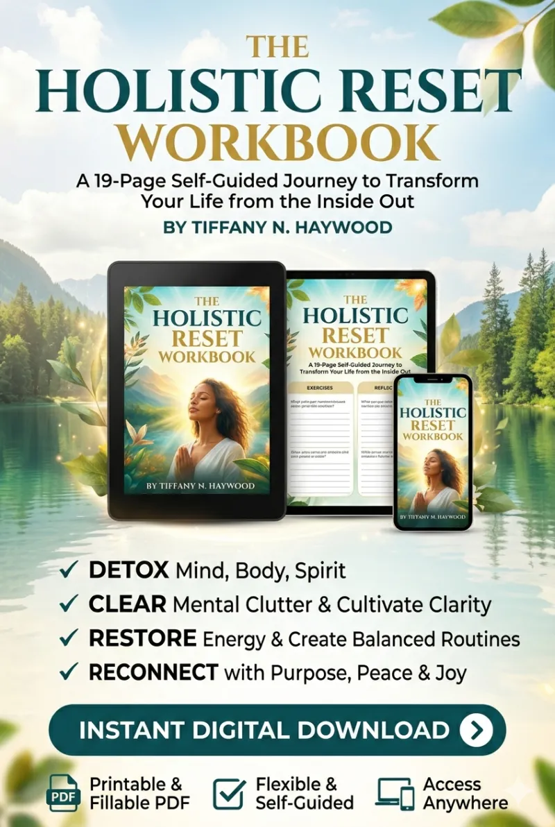 Holistic Reset: Transformational Workbook for Mind, Body, & Spirit